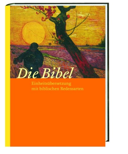 9783460320239: Die Bibel: Einheitsbersetzung mit biblischen Redensarten. Gesamtausgabe