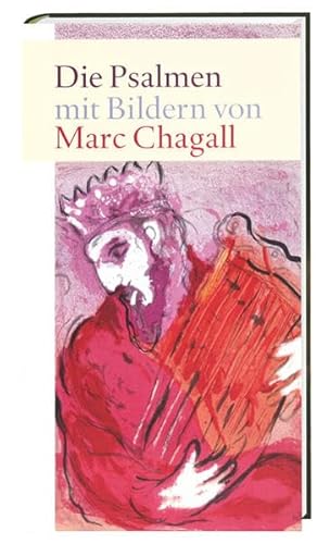 Die Psalmen: mit Bildern von Marc Chagall - Unknown Author