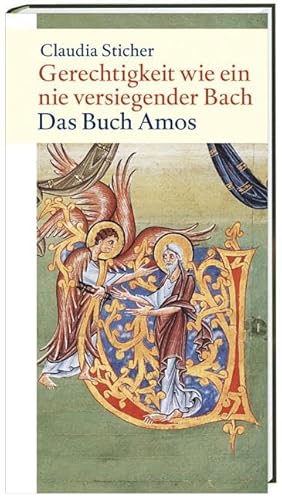 Beispielbild fr Gerechtigkeit wie ein nie versiegender Bach: Das Buch Amos zum Verkauf von medimops