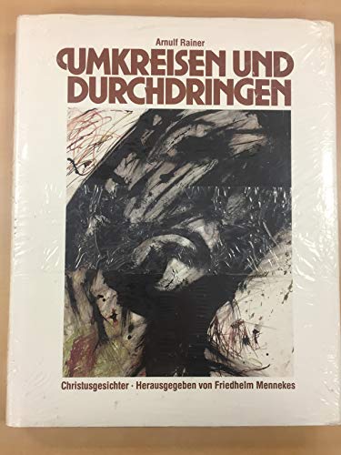 9783460324213: Umkreisen und Durchdringen. Christusgesichter