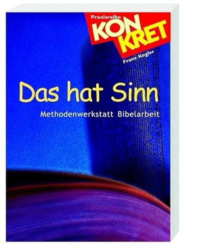 9783460325746: Das hat Sinn