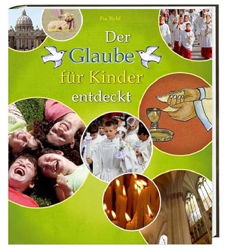 Stock image for Der Glaube fr Kinder entdeckt for sale by medimops
