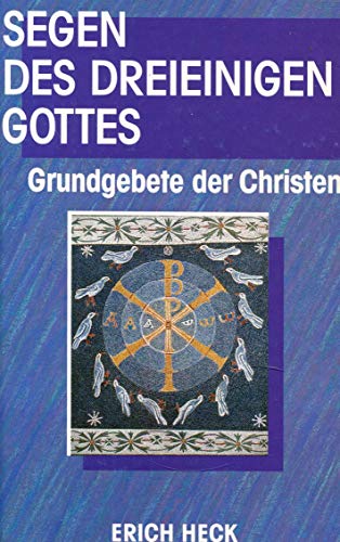 Beispielbild fr Segen des dreieinigen Gottes zum Verkauf von Gabis Bcherlager