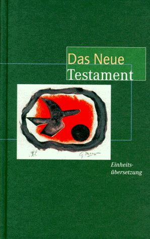 9783460329874: Das Neue Testament. (Motiv: Georges Braque). Einheitsbersetzung. (Katholisches Bibelwerk).