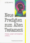 9783460329935: Neue Predigten zum Alten Testament, Lesejahr C - Ortkemper, Franz-Josef