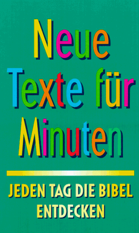 Beispielbild fr Neue Texte fr Minuten zum Verkauf von Versandantiquariat Felix Mcke