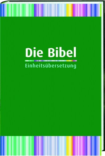 Beispielbild fr Die Bibel. Einheitsbersetzung zum Verkauf von medimops