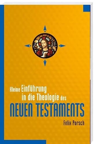 Beispielbild fr Kleine Einfhrung in die Theologie des Neuen Testaments zum Verkauf von medimops