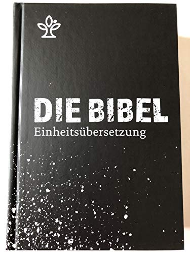 9783460440074: Die Bibel (Schulausgabe, schwarz): Gesamtausgabe. Revidierte Einheitsbersetzung 2017