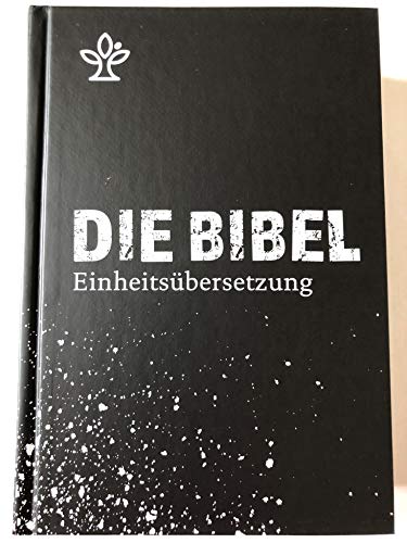 9783460440074: Die Bibel: Gesamtausgabe. Revidierte Einheitsbersetzung 2017, Standardbibel, Schulbibel