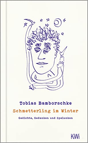 Beispielbild fr Schmetterling im Winter: Gedichte, Gedanken und Spelunken zum Verkauf von Chiron Media