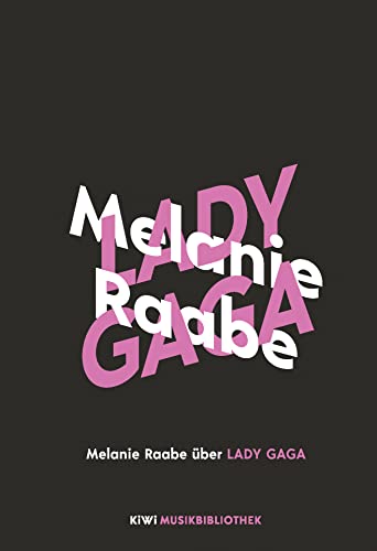 Imagen de archivo de Melanie Raabe ber Lady Gaga -Language: german a la venta por GreatBookPrices