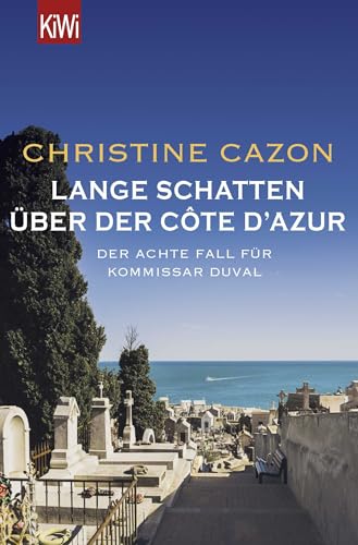 9783462001167: Lange Schatten ber der Cte d'Azur: Der achte Fall fr Kommissar Duval