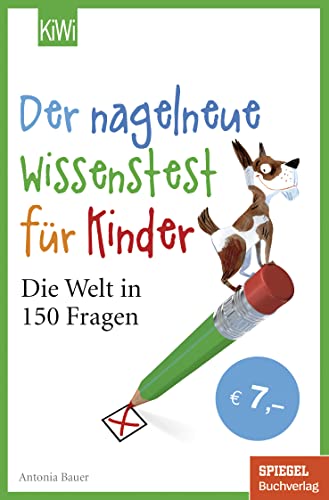 Beispielbild fr Der nagelneue Wissenstest für Kinder: Die Welt in 150 Fragen zum Verkauf von WeBuyBooks