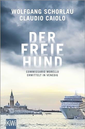 Beispielbild fr Der freie Hund: Commissario Morello ermittelt in Venedig zum Verkauf von Ammareal