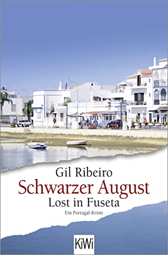 Beispielbild für Schwarzer August: Lost in Fuseta. Ein Portugal-Krimi (Leander Lost ermittelt, Band 4) zum Verkauf von medimops