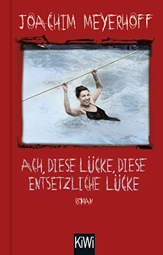 Stock image for Ach, diese Lcke, diese entsetzliche Lcke -Language: german for sale by GreatBookPrices