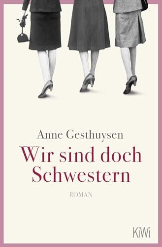 Stock image for Wir sind doch Schwestern: Roman for sale by medimops