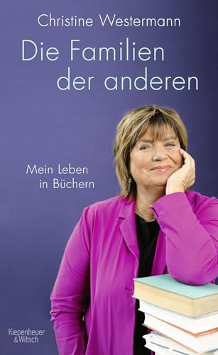 Stock image for Die Familien der anderen: Mein Leben in Bchern for sale by medimops