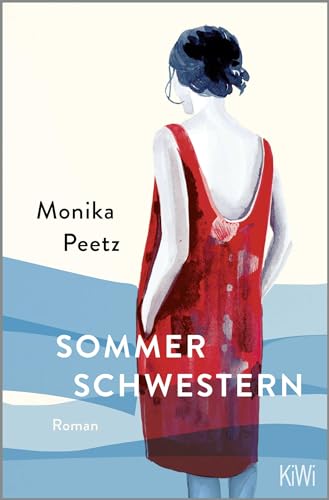 9783462004472: Sommerschwestern: Roman | Der SPIEGEL-Bestseller #1 von der Autorin der Dienstagsfrauen
