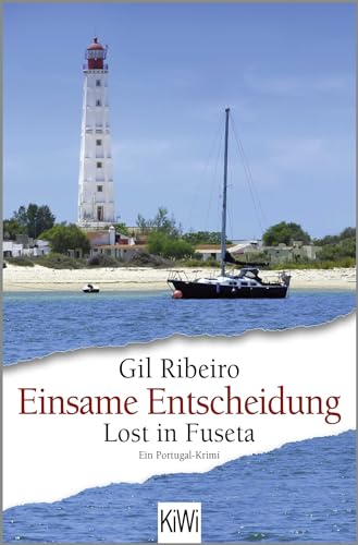 Stock image for Einsame Entscheidung: Lost in Fuseta. Ein Portugal-Krimi | Ein spannender Blick in die frhe Kolonialgeschichte Portugals (Leander Lost ermittelt, Band 5) for sale by medimops