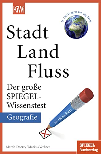 Stock image for Stadt Land Fluss: Der groe SPIEGEL-Wissenstest - Geografie for sale by Revaluation Books