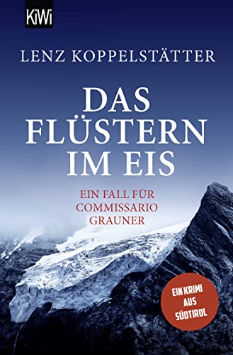 Beispielbild fr Das Flstern im Eis: Ein Fall fr Commissario Grauner (Commissario Grauner ermittelt, Band 9) zum Verkauf von medimops