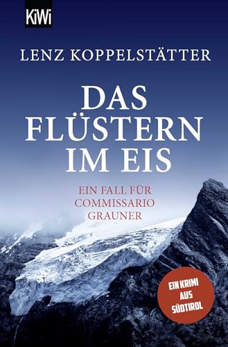 Stock image for Das Flstern im Eis: Ein Fall fr Commissario Grauner (Commissario Grauner ermittelt, Band 9) for sale by medimops
