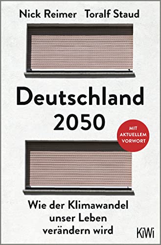 Beispielbild für Deutschland 2050: Wie der Klimawandel unser Leben verändern wird. Mit aktuellem Vorwort zum Verkauf von medimops