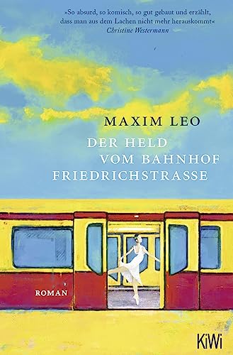 Beispielbild fr Der Held vom Bahnhof Friedrichstrae: Roman zum Verkauf von medimops