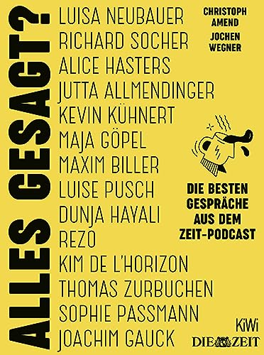 Stock image for Alles gesagt?: Die besten Gesprche aus dem ZEIT-Podcast for sale by medimops