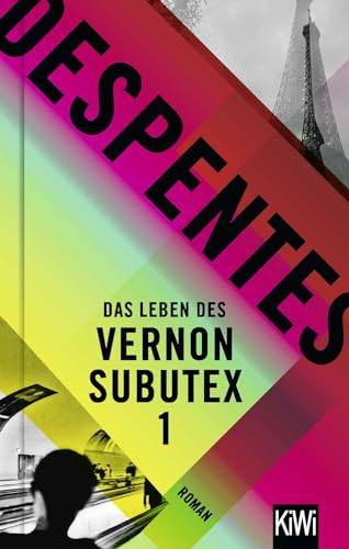 9783462005981: Das Leben des Vernon Subutex 1: Roman