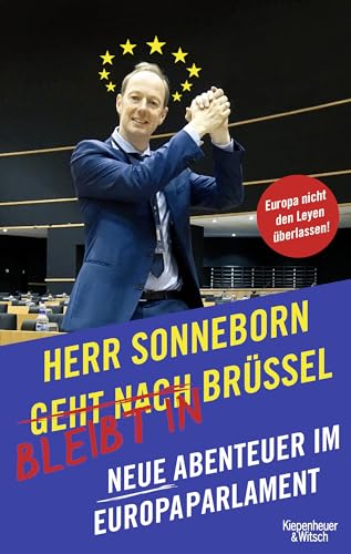 9783462006001: Herr Sonneborn bleibt in Brssel: Neue Abenteuer im Europaparlament