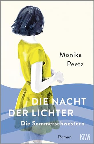 Stock image for Die Nacht der Lichter - Die Sommerschwestern for sale by GreatBookPrices