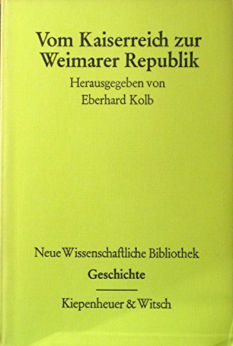 Stock image for Vom Kaiserreich zur Weimarer Republik for sale by medimops