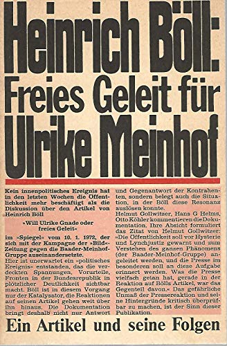 Beispielbild fr Freies Geleit fuer Ulrike Meinhof. Ein Artikel und seine Folgen zum Verkauf von German Book Center N.A. Inc.