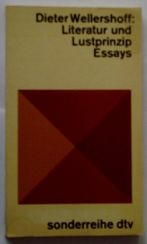 Literatur und Lustprinzip. Essays.