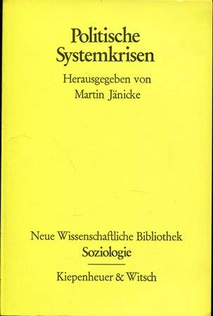 Politische Systemkrisen. - Jänicke, Martin [Hrsg.]