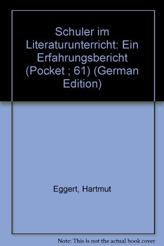 Beispielbild fr Schler im Literaturunterricht. Ein Erfahrungsbericht zum Verkauf von medimops