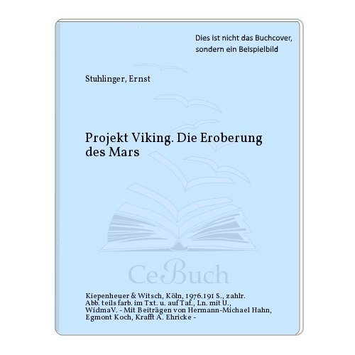Beispielbild fr Projekt Viking: Die Eroberung D. Mars zum Verkauf von Paderbuch e.Kfm. Inh. Ralf R. Eichmann