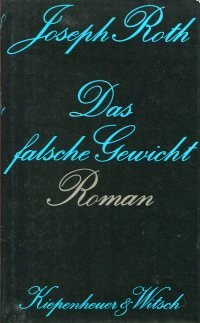 9783462012019: Das falsche Gewicht. Die Geschichte eines Eichmeisters. Roman
