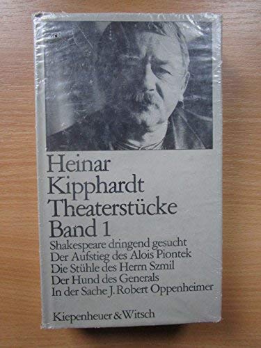 Beispielbild fr Theaterstcke, Band 1: Shakespeare dringend gesucht. Der Aufstieg des Alois Piontek. Die Sthle des Herrn Szmil. Der Hund des Generals. In der Sache J. Robert Oppenheimer zum Verkauf von medimops