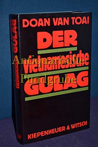 Stock image for Der vietnamesische Gulag for sale by Bernhard Kiewel Rare Books