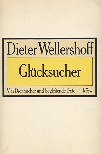 Beispielbild fr Glcksucher. Vier Drehbcher und begleitende Texte zum Verkauf von medimops