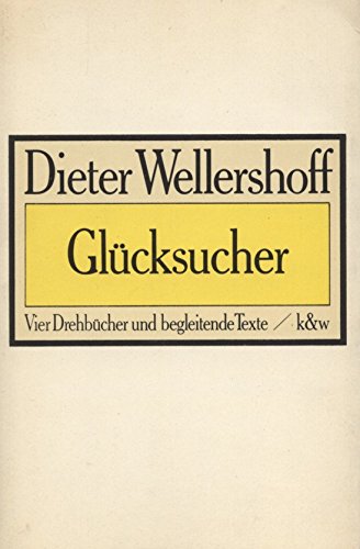Stock image for Glcksucher. Vier Drehbcher und begleitende Texte. for sale by Mller & Grff e.K.