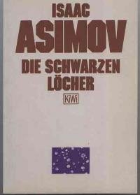 Die schwarzen Löcher.