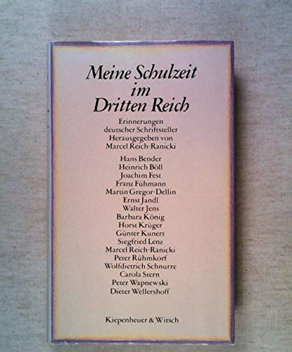 9783462015300: Meine Schulzeit im Dritten Reich: Erinnerungen deutscher Schriftsteller (German Edition)