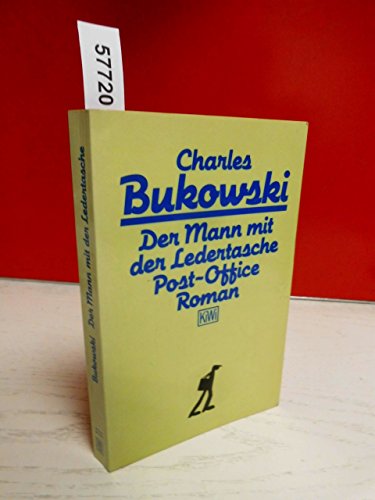 Beispielbild fr Der Mann mit der Ledertasche. Roman. Aus dem Amerikanischen von Hans Hermann. Originaltitel: Post Office. - (=Kiwi Taschenbuch, Band 847) zum Verkauf von BOUQUINIST