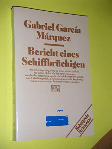 Imagen de archivo de Bericht eines Schiffbrchigen. Originaltitel: Relato de un nufrago. Aus dem Spanischen von Christiane und Curt Meyer-Clason. a la venta por La Librera, Iberoamerikan. Buchhandlung