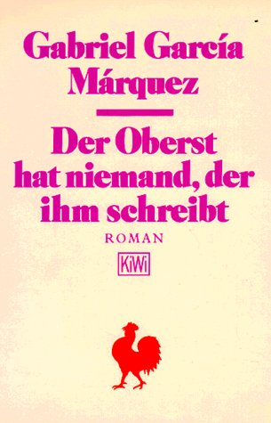 Stock image for Der Oberst hat niemand, der ihm schreibt. Roman for sale by German Book Center N.A. Inc.